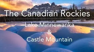 Landscape Photography in the Canadian Rockies | Castle Mountain and Lake Minnewanka