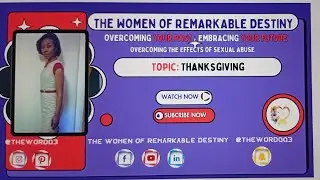 Overcoming The Effects Of Sexual Abuse       Thanksgiving 