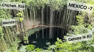 MEXICO - 7 .Chichen Itza , Campeche  ,  Merida , Cenote Ik Kil - октябрь 2024  г. -  7  серия