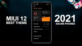The Best 2021 MIUI 12 Theme For All Xiaomi Phones 🔥🔥🔥