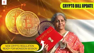 CRYPTO BILL UPDATE || NEW CRYPTO REGULATION IN INDIA READY FOR MONOON SESION