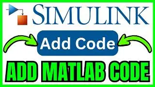 How To ADD MATLAB CODE To Simulink (QUICK & EASY) 2026