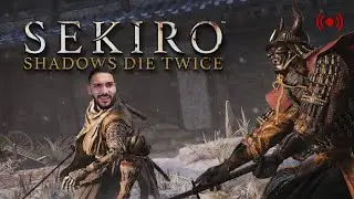 EMPIEZO EL SEKIRO: SHADOWS DIE TWICE ⚔️🥷🔥