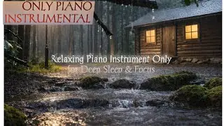 Soothing Relaxing Music : Piano Slow Rain Relaxing Piano Music Beautiful Calming Healing Relieve