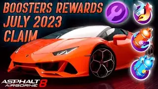 ALL *BOOSTERS REWARDS CLAIM* JULY 2023, ASPHALT 8