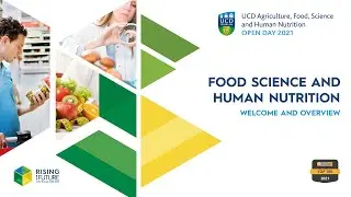 UCD Food Science & Human Nutrition - Open Day 2021