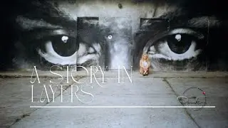 A STORY IN LAYERS