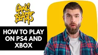How To Play Gang Beasts Cross Platform ps4 and xbox | how to play gang beasts cross platform xbox pc