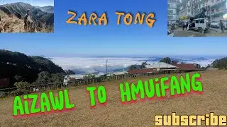 Aizawl to Hmuifang | journey Mizoram tourism place 🇮🇳