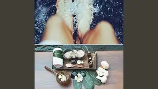 Spa Music Soundtrack for Simmering Downtime