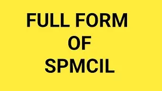 FULL FORM OF SPMCIL (PART-1862) // WHAT IS THE FULL FORM OF SPMCIL ?// SPMCIL FULL FORM