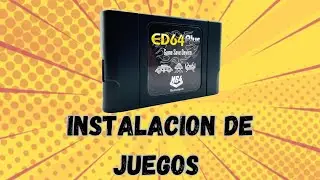 COMO INSTALAR JUEGOS DE NINTENDO 64 EN LA EVERDRIVE ED64 PLUS EN ESPAÑOL