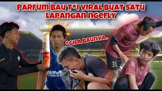 FUTSAL vs PARFUM BAU TA1 VIRAL BUAT SATU LAPANGAN MAB0K T41