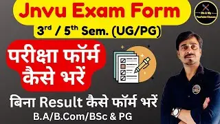 Jnvu College परीक्षा फॉर्म कैसे भरें :-BA.B.Sc/B.Com & PG(M.A) Regular