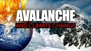 Avalanche & Climate Changes: What You Need To Know