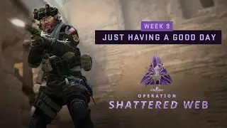 CS:GO - Shattered Web Operation - Week 9 - Take your time
