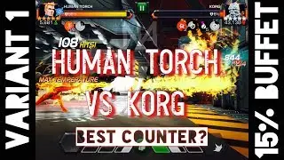 Rank 3 5 Star Human Torch Destroys Buffet Korg - Variant 1 (Ultron's Assault)