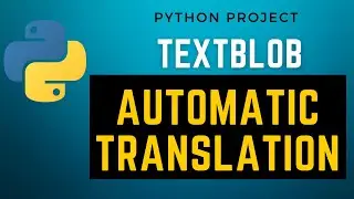 Automatic Translation Using TextBlob
