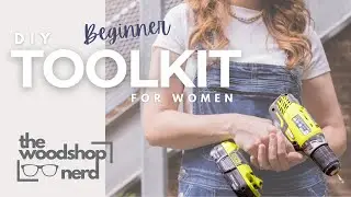 Beginner DIY Toolkit for Women: Must-Have Tools from TWSN's Tool Academy + Free Checklist!
