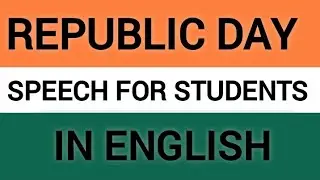 &ldquo;Republic Day Speech for Students | Inspiring 26 January Speech for School Kids&rdquo;