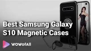 9 Best Samsung Galaxy S10 Magnetic Cases  With Reviews And Details