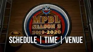 MPBL LAKAN CUP 2019 | June 13, 2019 - June 20, 2019 Schedule | Time | Venue