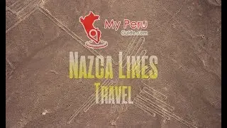 Nazca Lines Travel - My Peru Guide