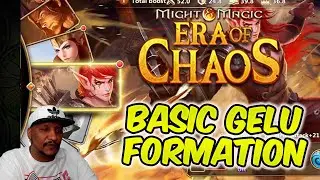 (Era of Chaos) Here's a Very Basic Gelu Formation for PvE | How to Setup a Formation for Beginners