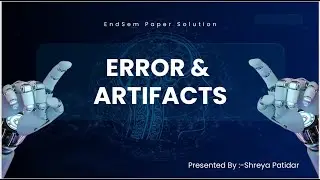 IC-2K23-82|Errors & Artifact |Data Science| End Sem