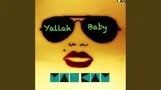 Yallah Baby (Original Mix)