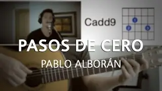 Pasos De Cero Pablo Albor&aacute;n Tutorial Cover - Acordes [Mauro Martinez]