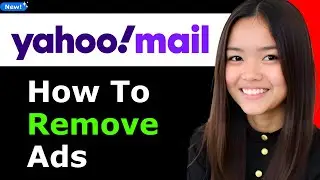 How to Remove Ads From Yahoo Mail 2025 (Step By Step)
