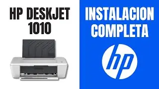 Impresora HP Deskjet 1010 - Instalaci&oacute;n Completa SIN CD &iquest;C&oacute;mo Configurar Para Imprimir?
