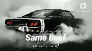 Same beef song lofi (slowed+reverb+hq) | Siddhu moosewala