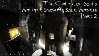 Let's Supreme Ghost Thief - The Chalice of Souls, Mission 1: With the Snow As Sole Witness (2/2)