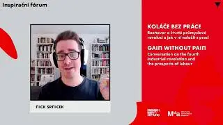 Nick Srnicek at the Inspiration Forum: Gain Without Pain (EN version)