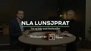 NLA Lunsjprat: Tro og håp med Bonhoeffer