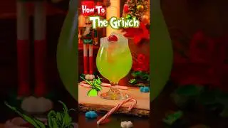 Как приготовить коктейль &laquo;Гринч&raquo; | Рождественский коктейль | #thegrinch #drseuss #sincitybartender