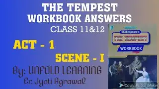 ICSE|The Tempest|Act-1/Scene-I|G C Mago|Workbook Answers|Class 11 & 12|Unfold Learning