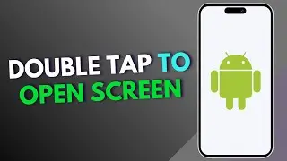 How to Turn On Double Tap to Wake Option on Android?