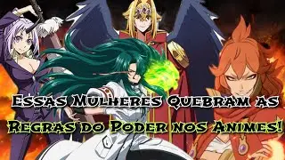 Poder, Magia e Força – 4 Mulheres ABSURDAS Que Superam Muitos Protagonistas quem Sobrevive?