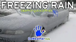 Sketchy Weather: FREEZING RAIN!
