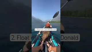 🥾🏔️8 MUST do things in Glacier National Park 🐻