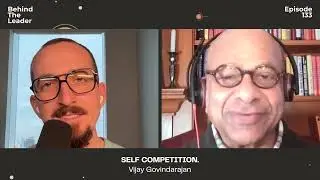 GLP EP 133: Fusion Strategy with Dr. Vijay (&ldquo;VG&rdquo;) Govindarajan