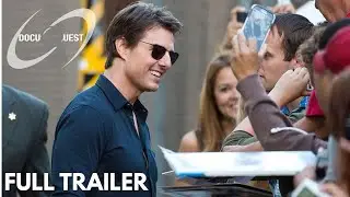 Tom Cruise: The Last Movie Star Trailer | FREE MOVIE TRAILER (Richard Roeper, AA Dowd, Dan Jolin)