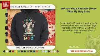 Woman Yoga Namaste Home With My Dog Shirt