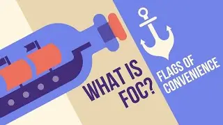 What is Flags of Convenience? (FOC)