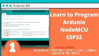 Learn to Program Arduino/NodeMCU/ESP32 | Hindi