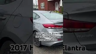 2017 Hyundai Elantra SE Resonator and Muffler delete. #hyundai #elantra #carguy #carcommunity #build