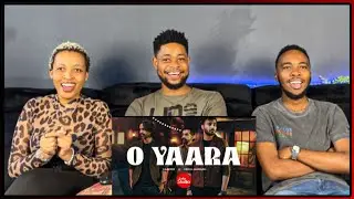 African Friends Reacts To O Yaara | Coke Studio Pakistan | Season 15 | Abdul Hannan x Kaavish